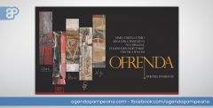 OFRENDA - Muestra itinerante | AP